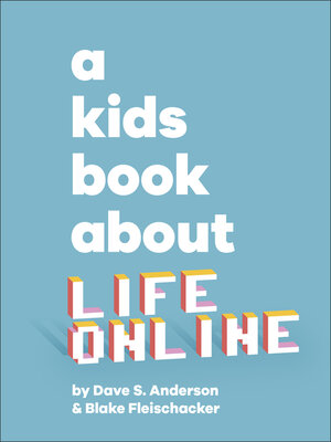 cover image of A Kids Book About Life Online